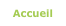 Accueil